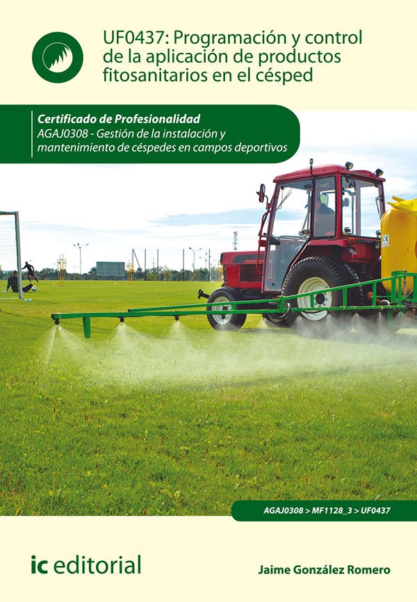 Libro UF0437 Programacion y control de la aplicacion de productos fitosanitarios en el cesped